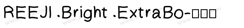 REEJl Bright ExtraBo字体转换